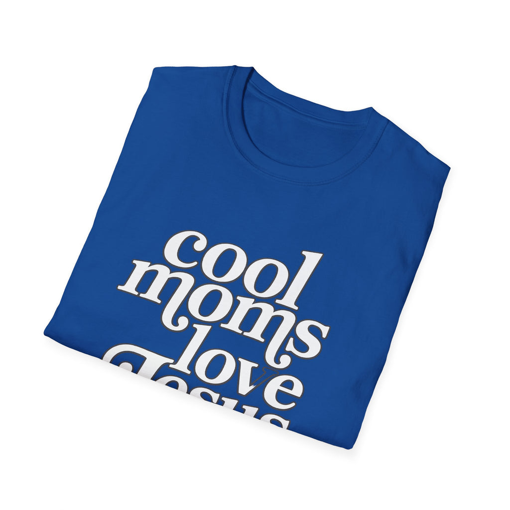 Cool Moms Love Jesus