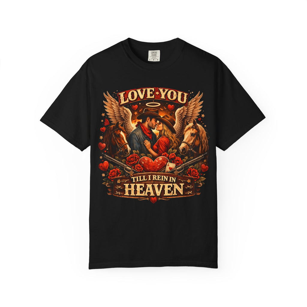 Love You Till I Rein in Heaven