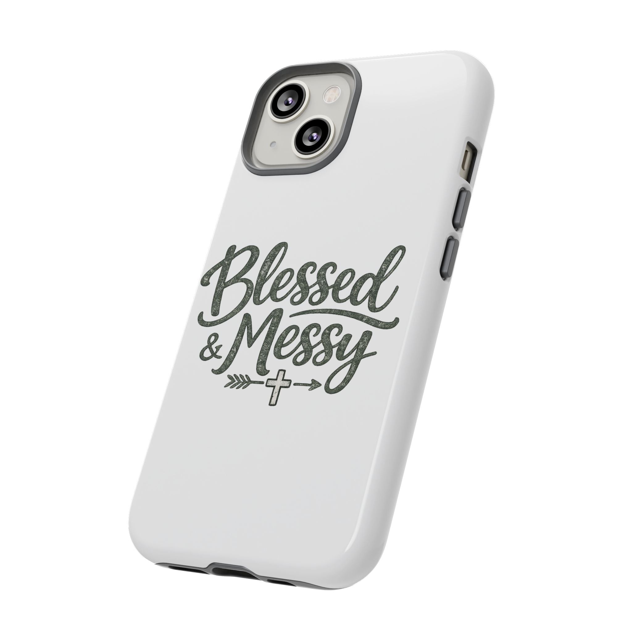 Blessed & Messy Phone Case