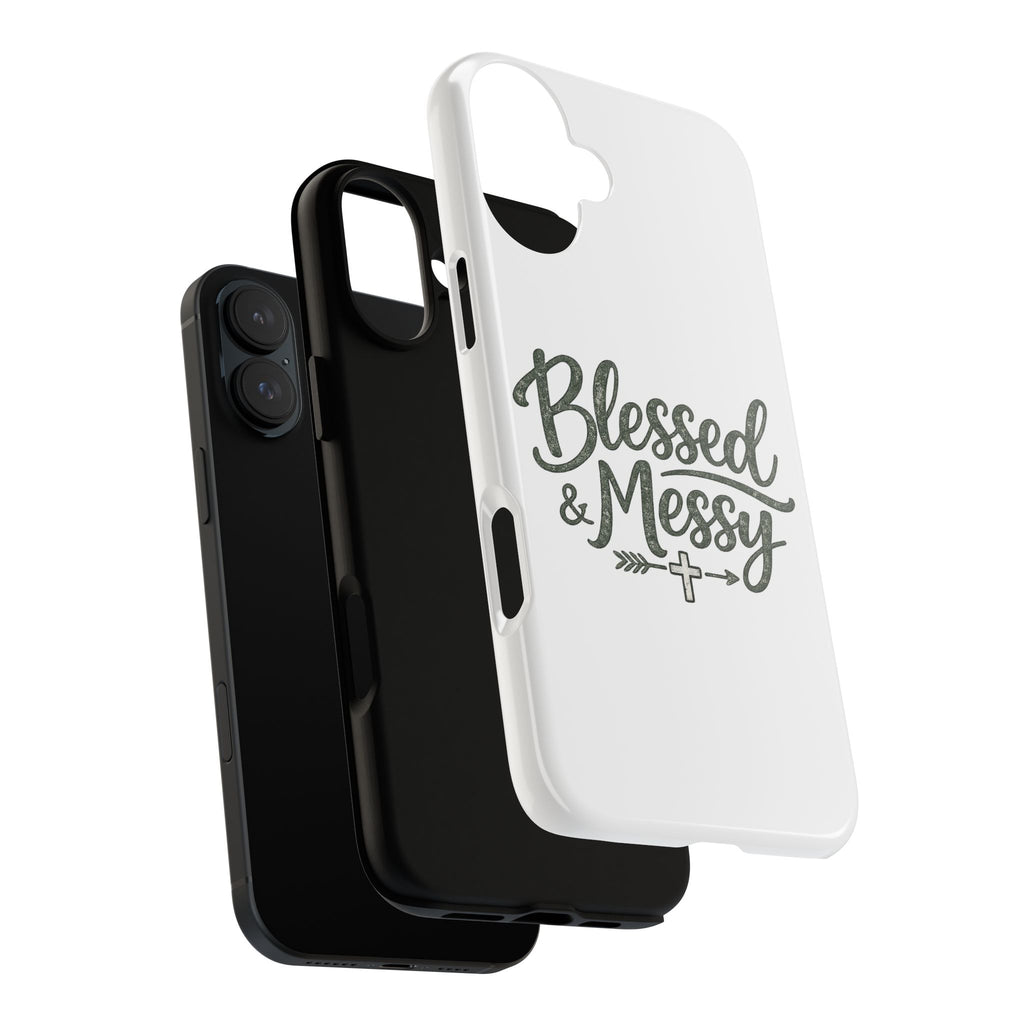 Blessed & Messy Phone Case