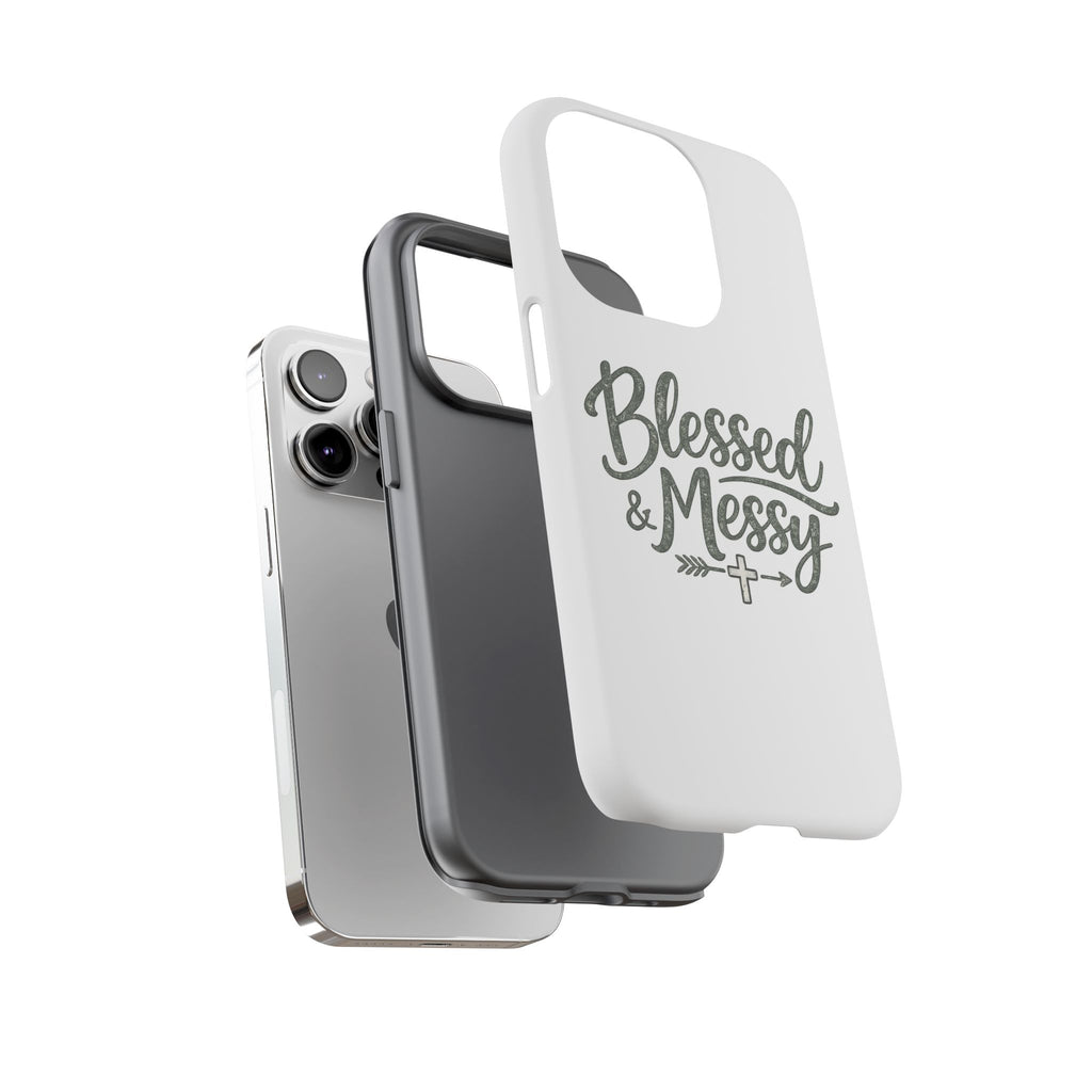 Blessed & Messy Phone Case