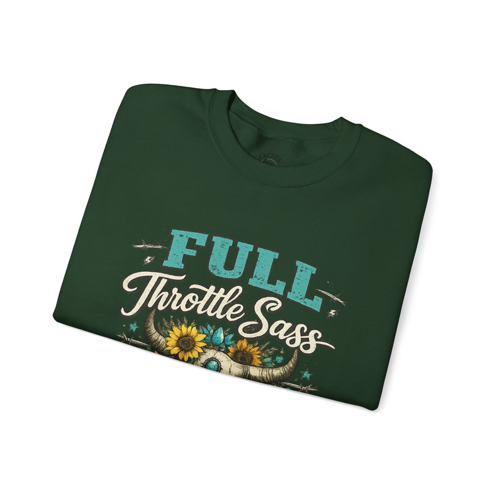 Full Throttle Sass - Sweatshirt