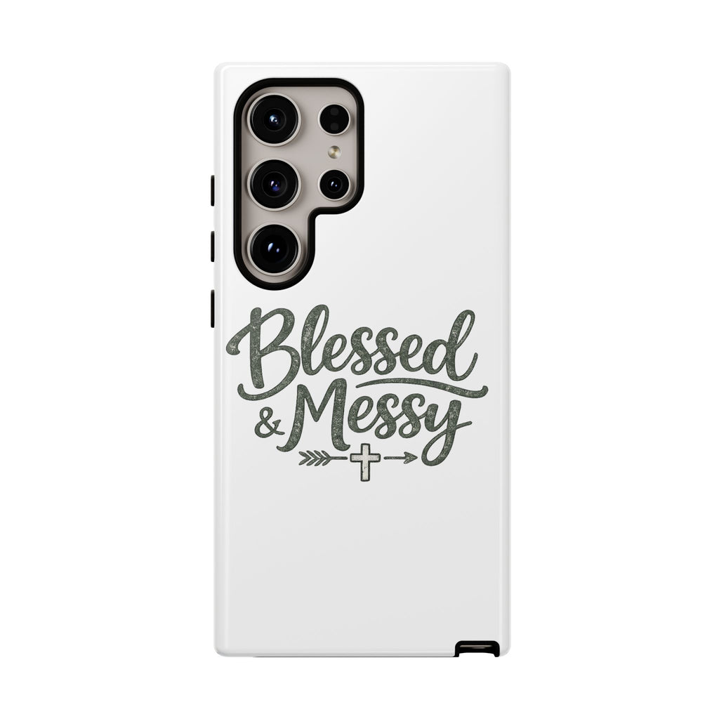 Blessed & Messy Phone Case