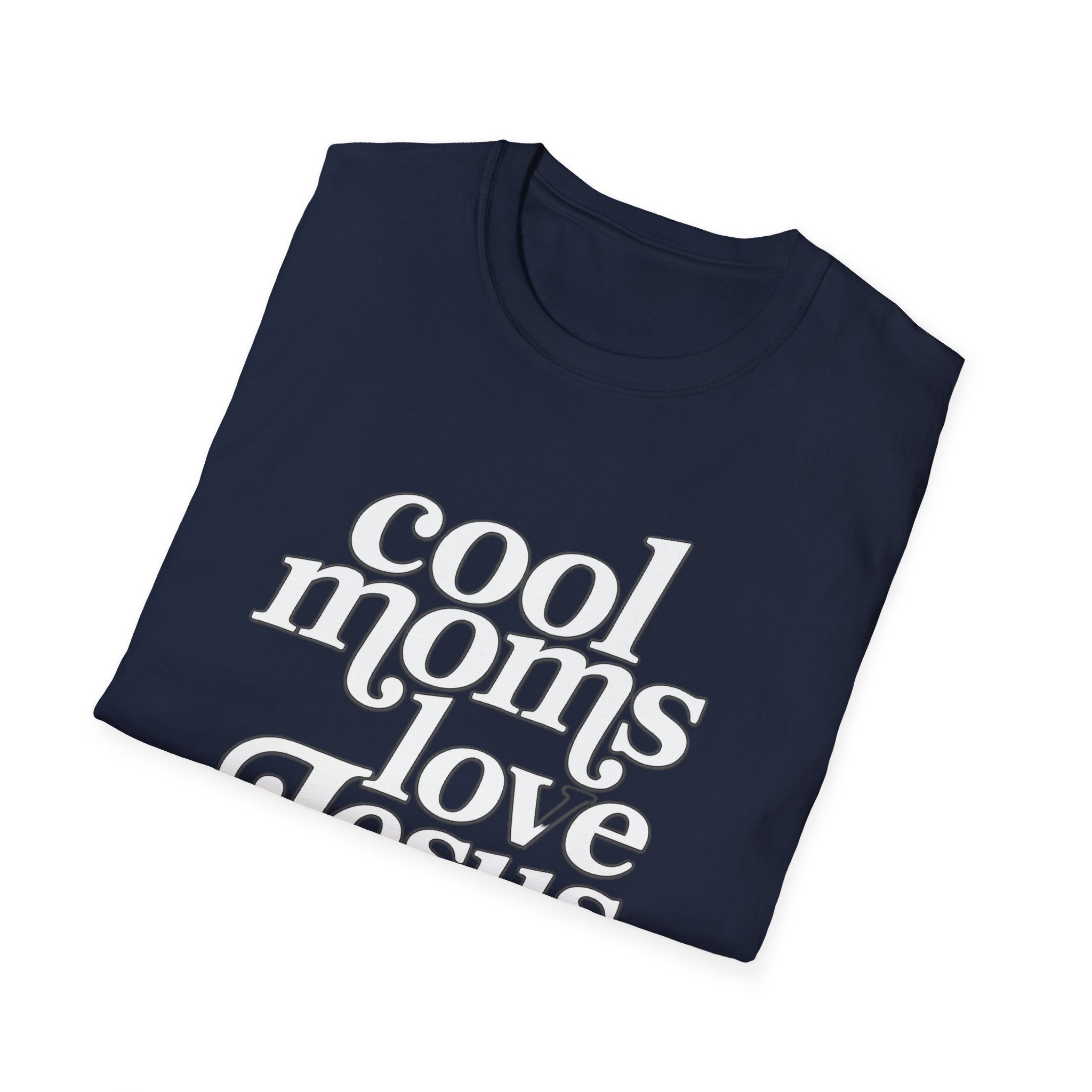 Cool Moms Love Jesus