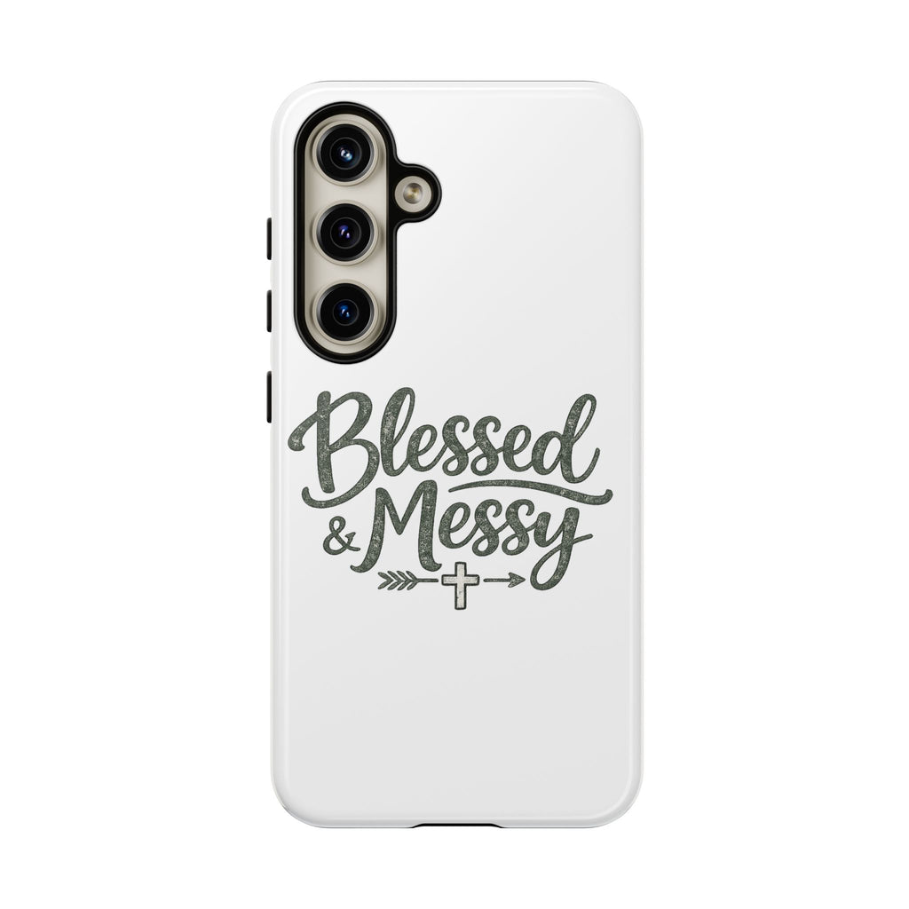 Blessed & Messy Phone Case