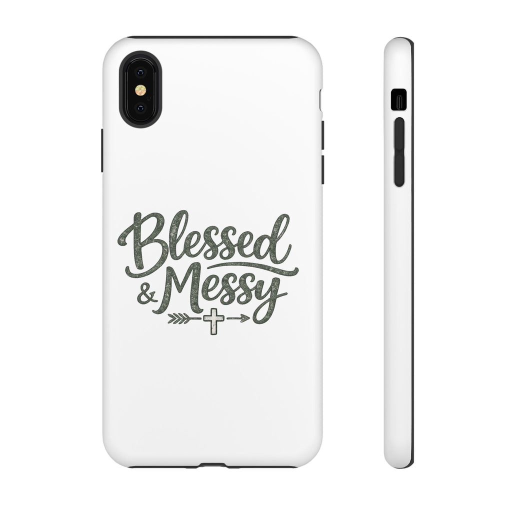 Blessed & Messy Phone Case