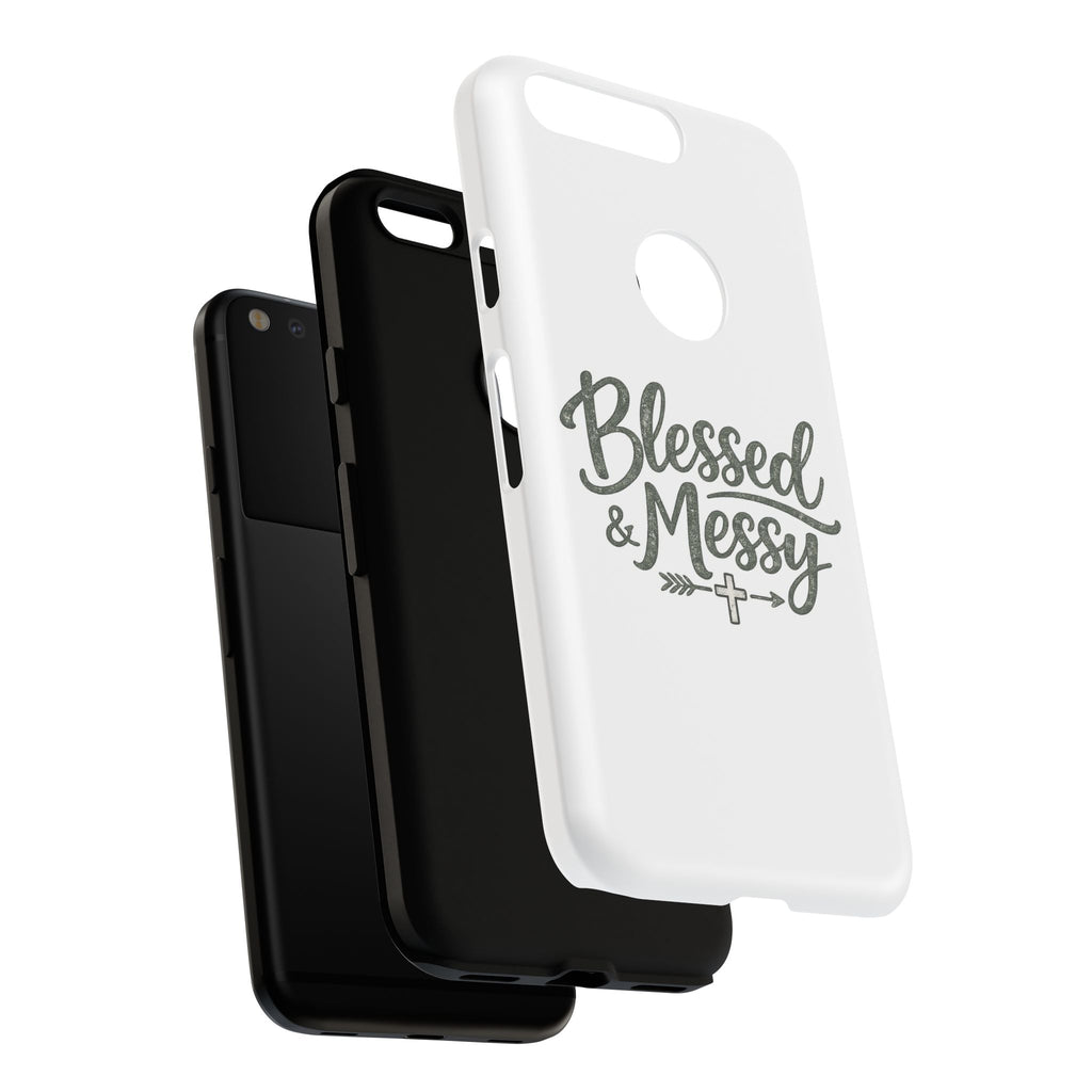 Blessed & Messy Phone Case