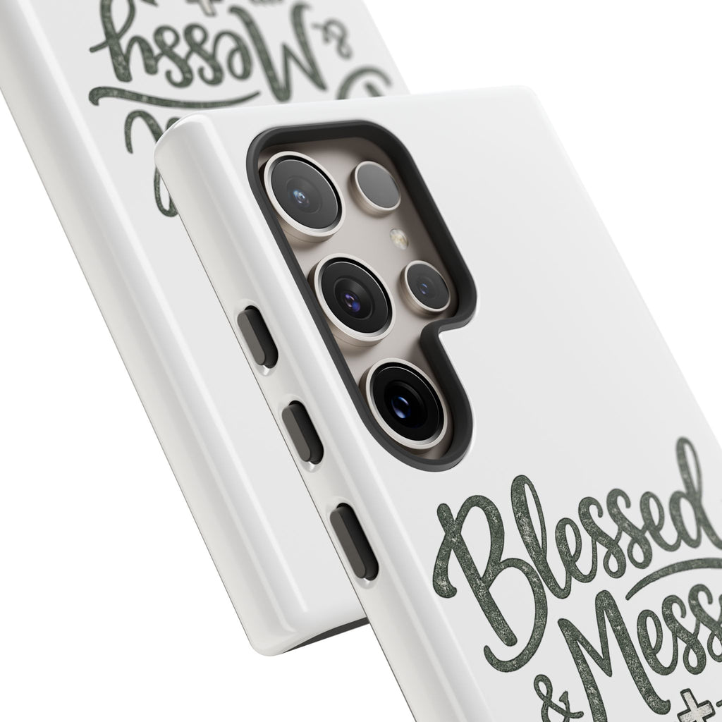 Blessed & Messy Phone Case