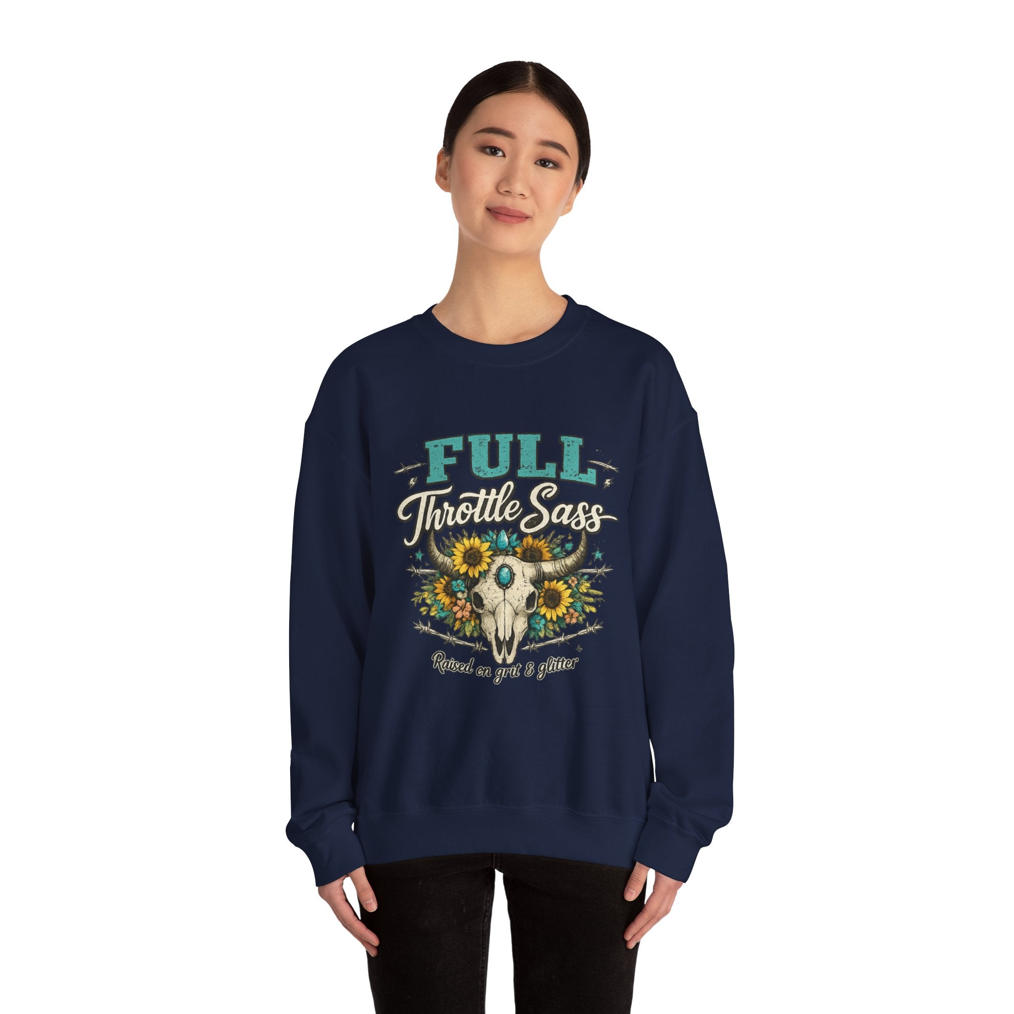 Full Throttle Sass - Sweatshirt
