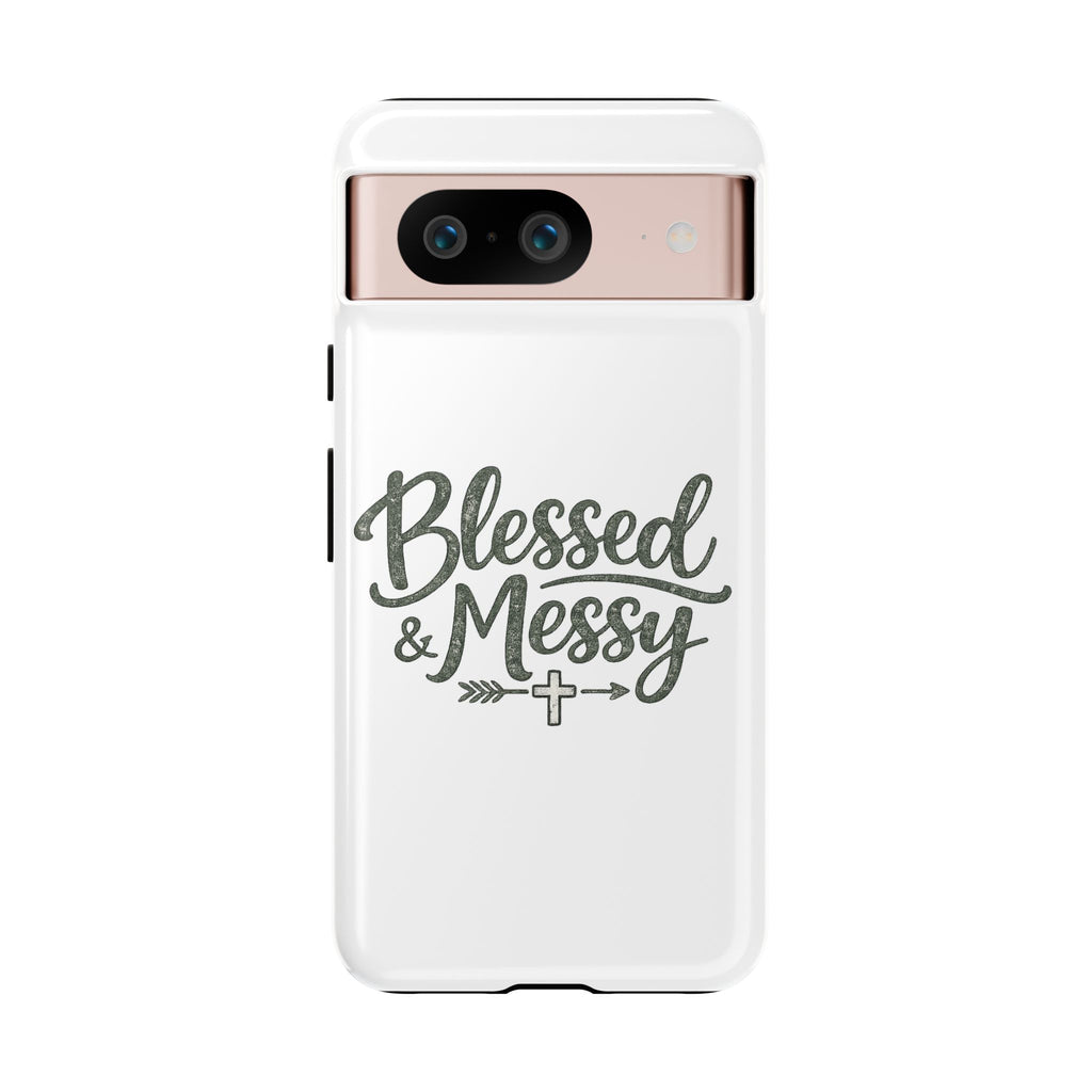 Blessed & Messy Phone Case