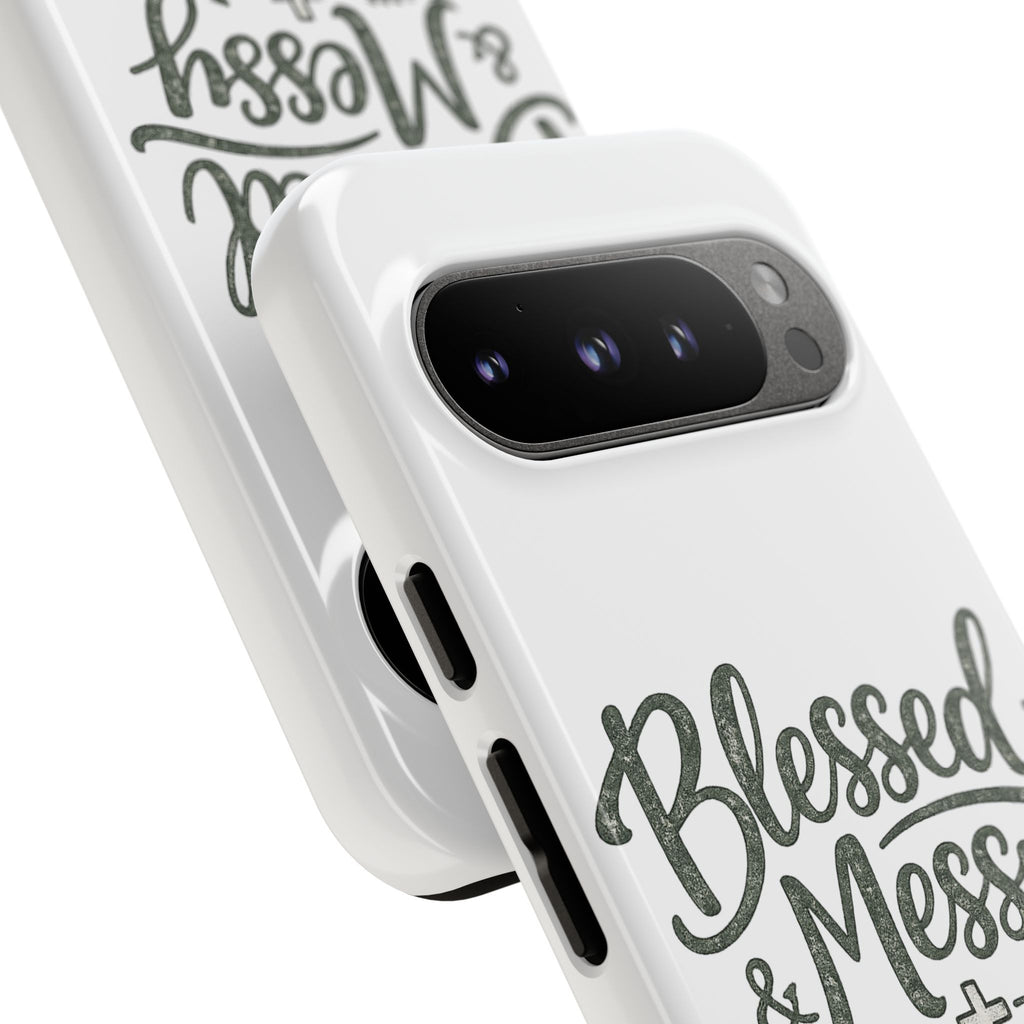 Blessed & Messy Phone Case
