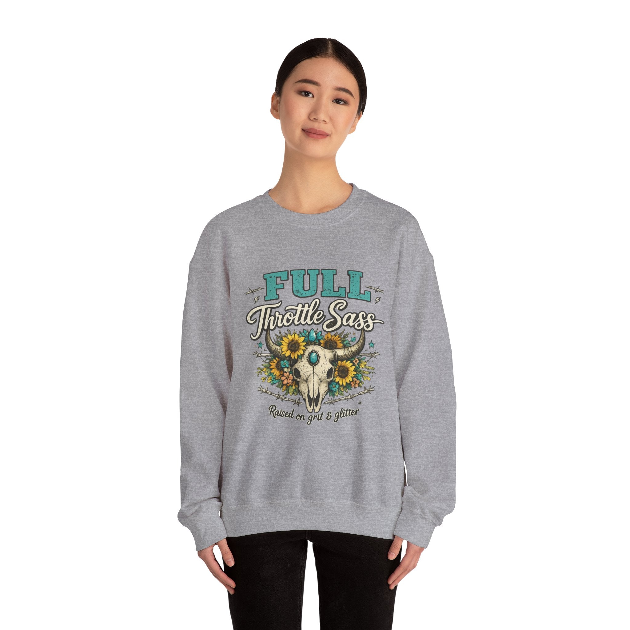 Full Throttle Sass - Sweatshirt