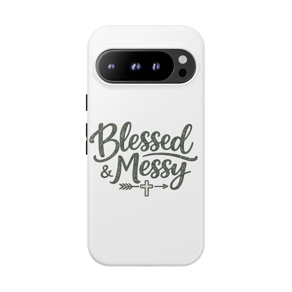 Blessed & Messy Phone Case