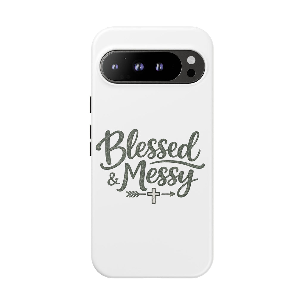 Blessed & Messy Phone Case