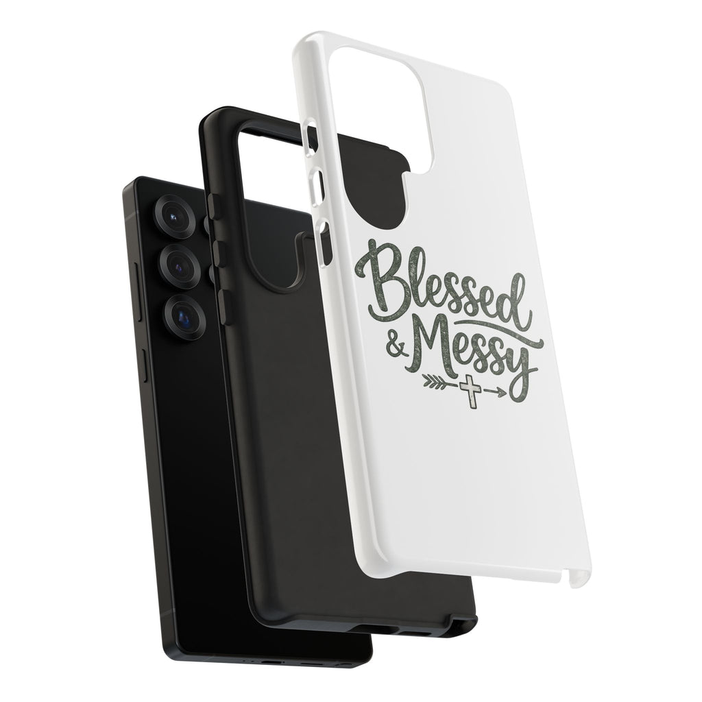 Blessed & Messy Phone Case