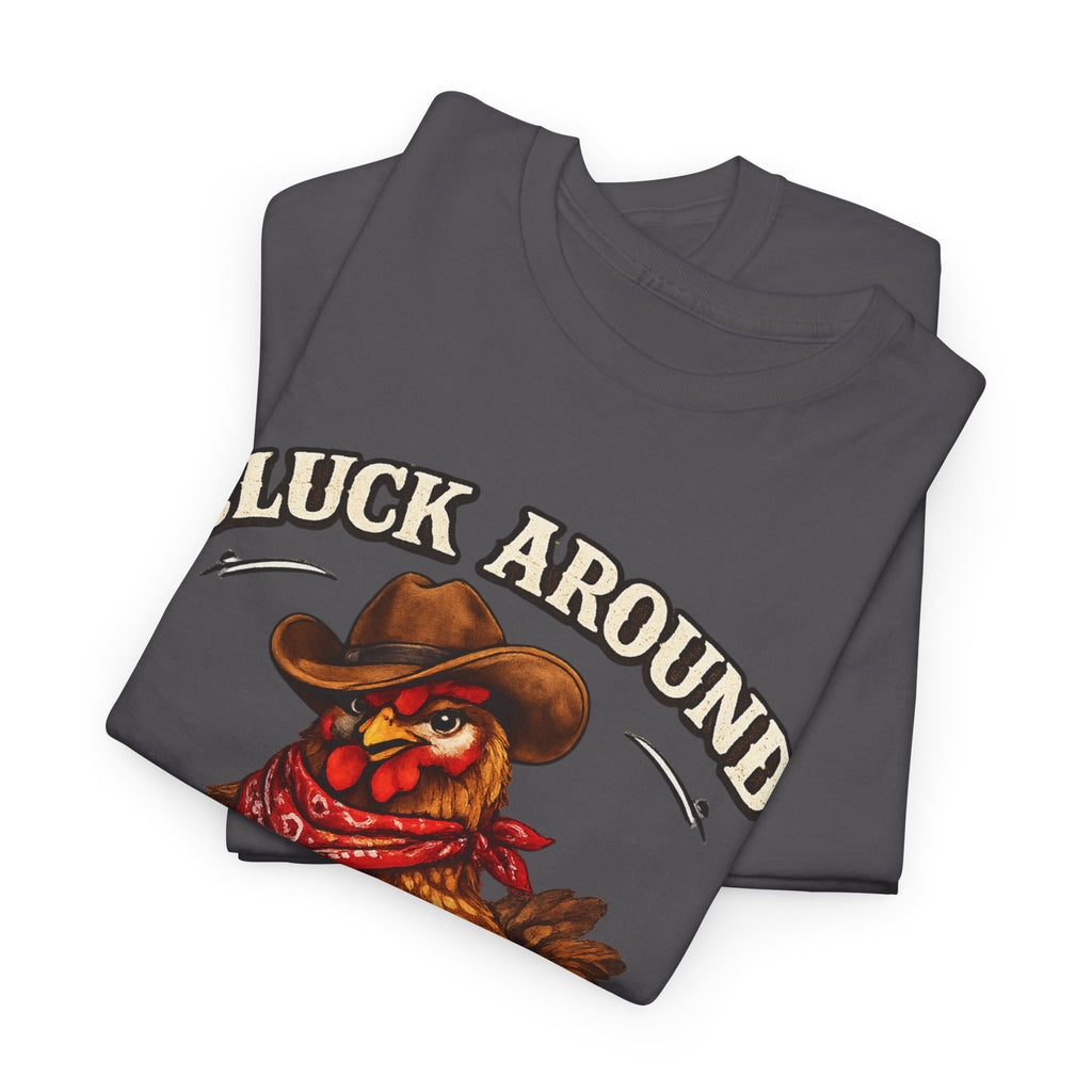Cluck Around & Find Out