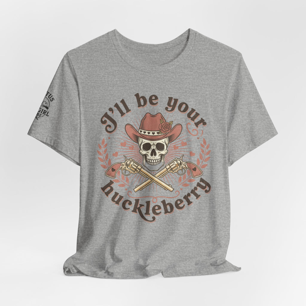 “I’ll Be Your Huckleberry” T-Shirt