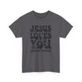 Jesus Loves You, I’m Trying