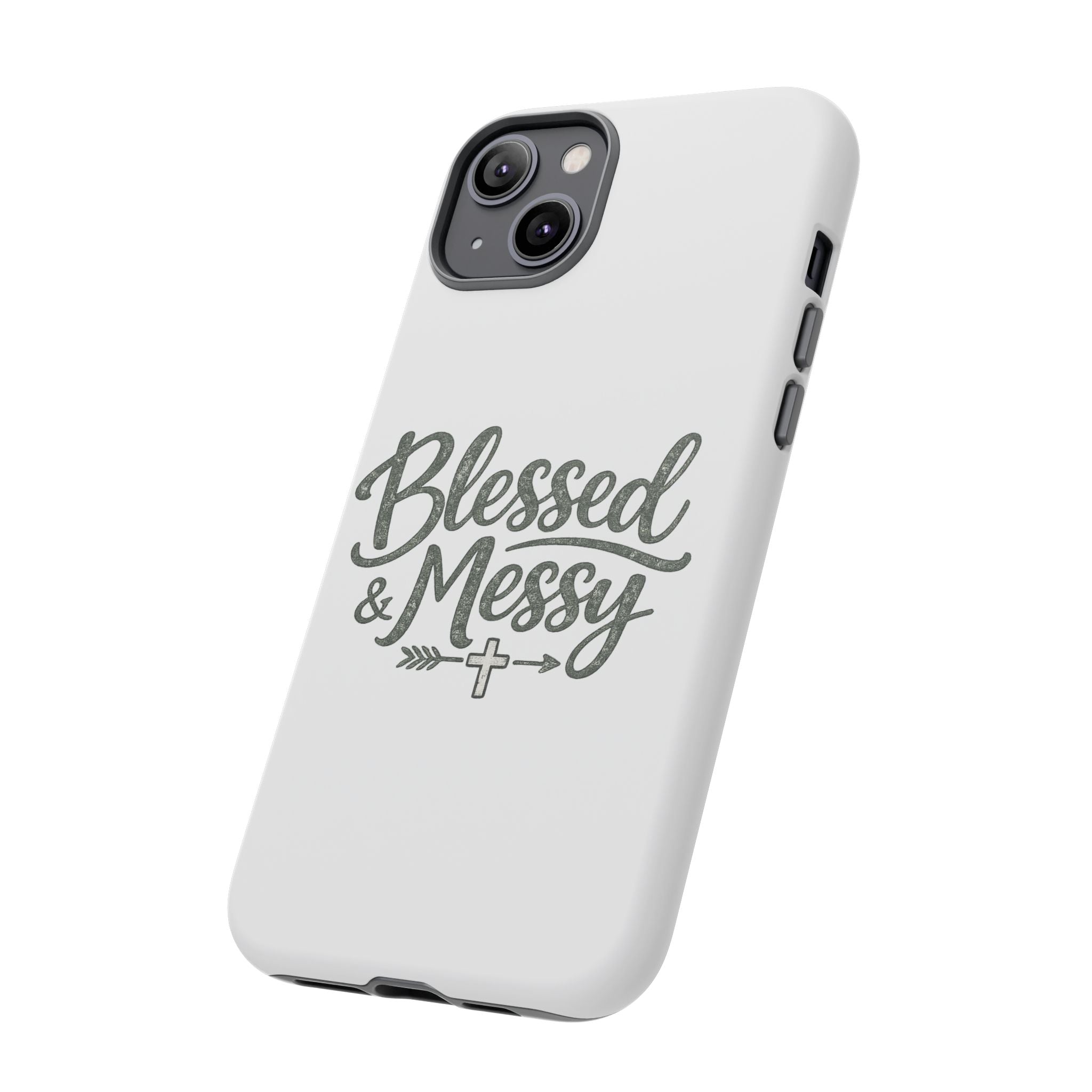 Blessed & Messy Phone Case