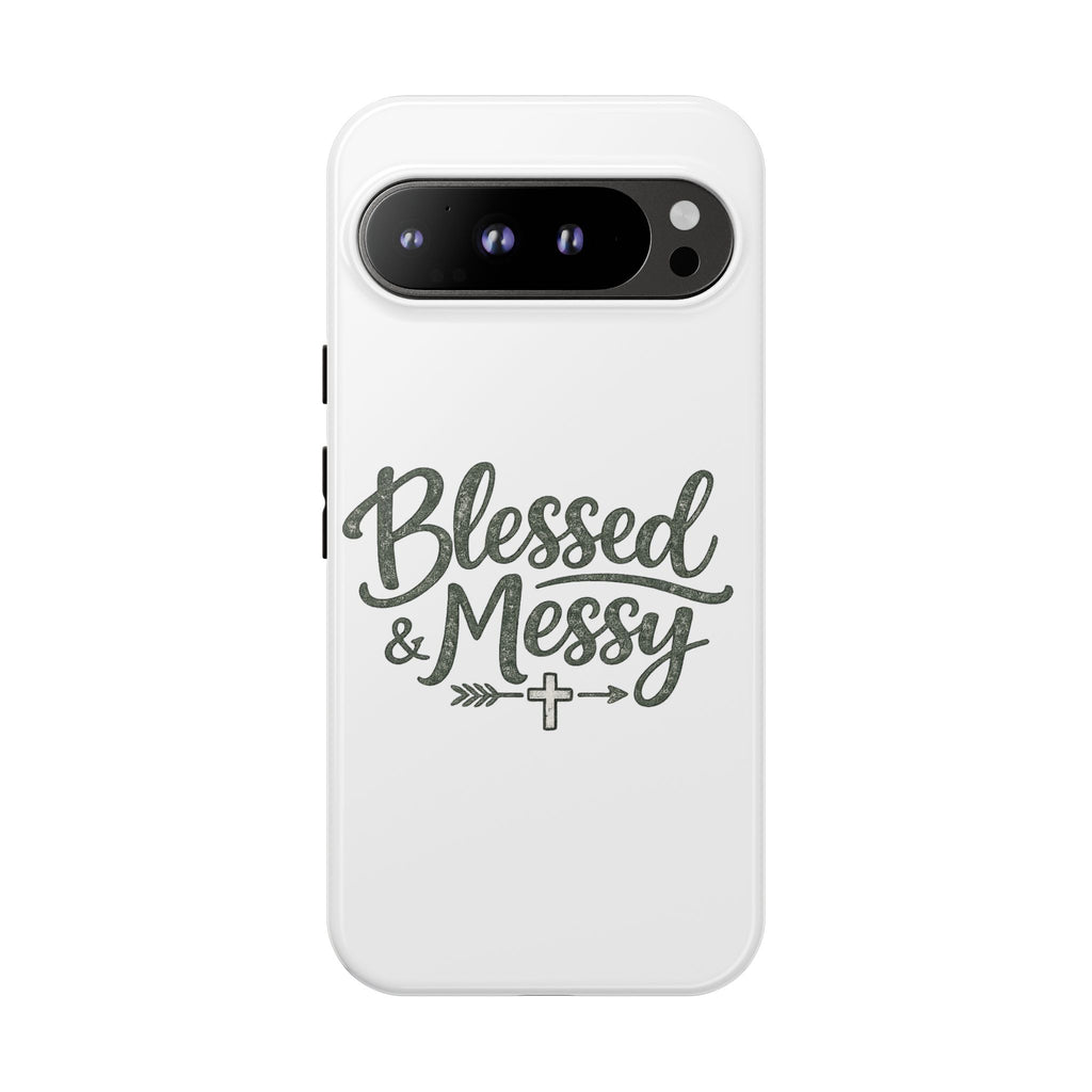 Blessed & Messy Phone Case