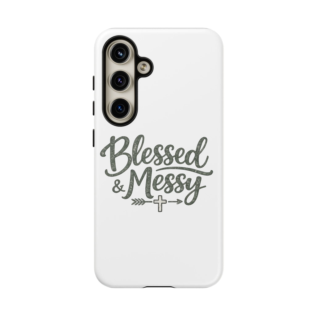 Blessed & Messy Phone Case