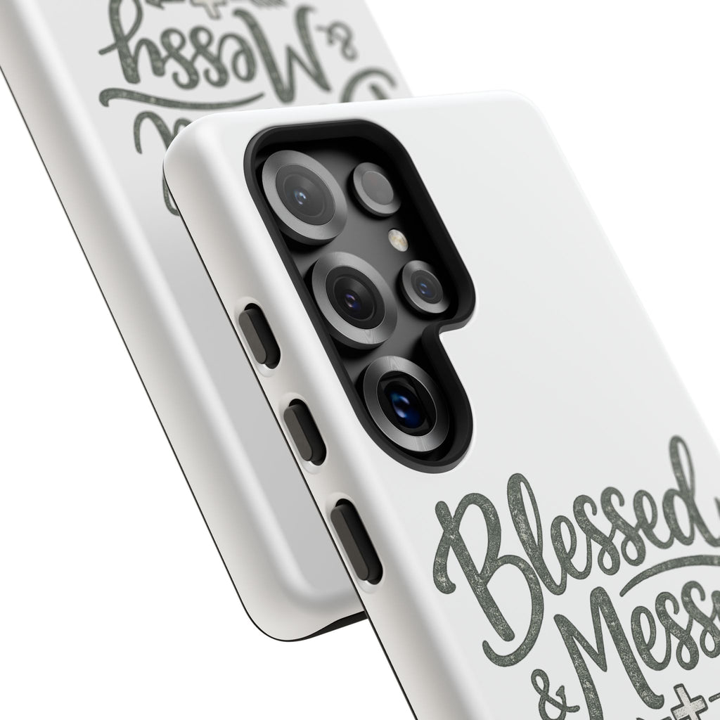 Blessed & Messy Phone Case