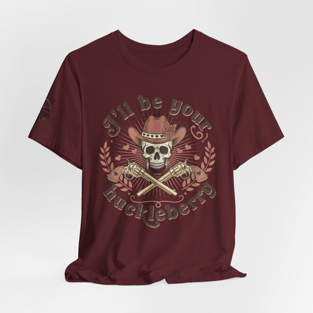“I’ll Be Your Huckleberry” T-Shirt