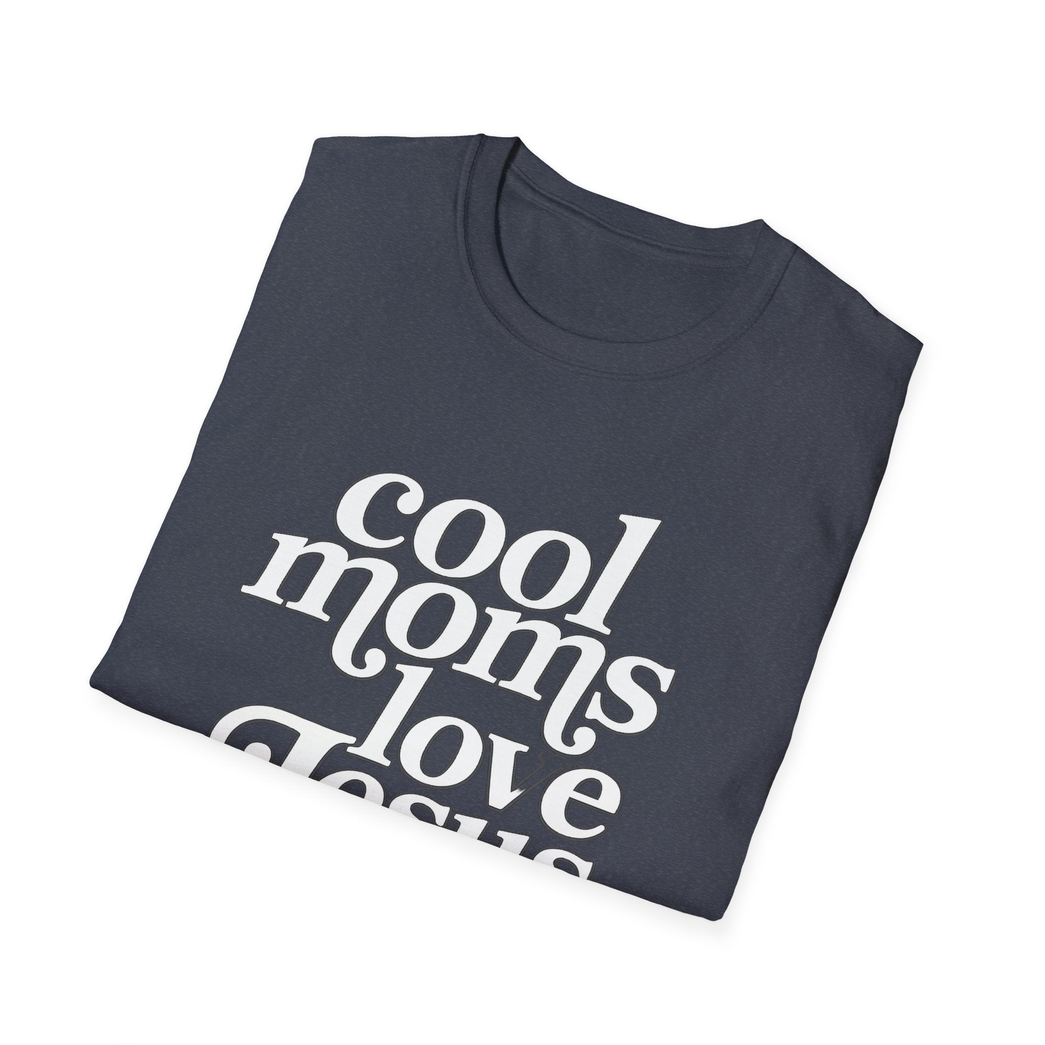 Cool Moms Love Jesus