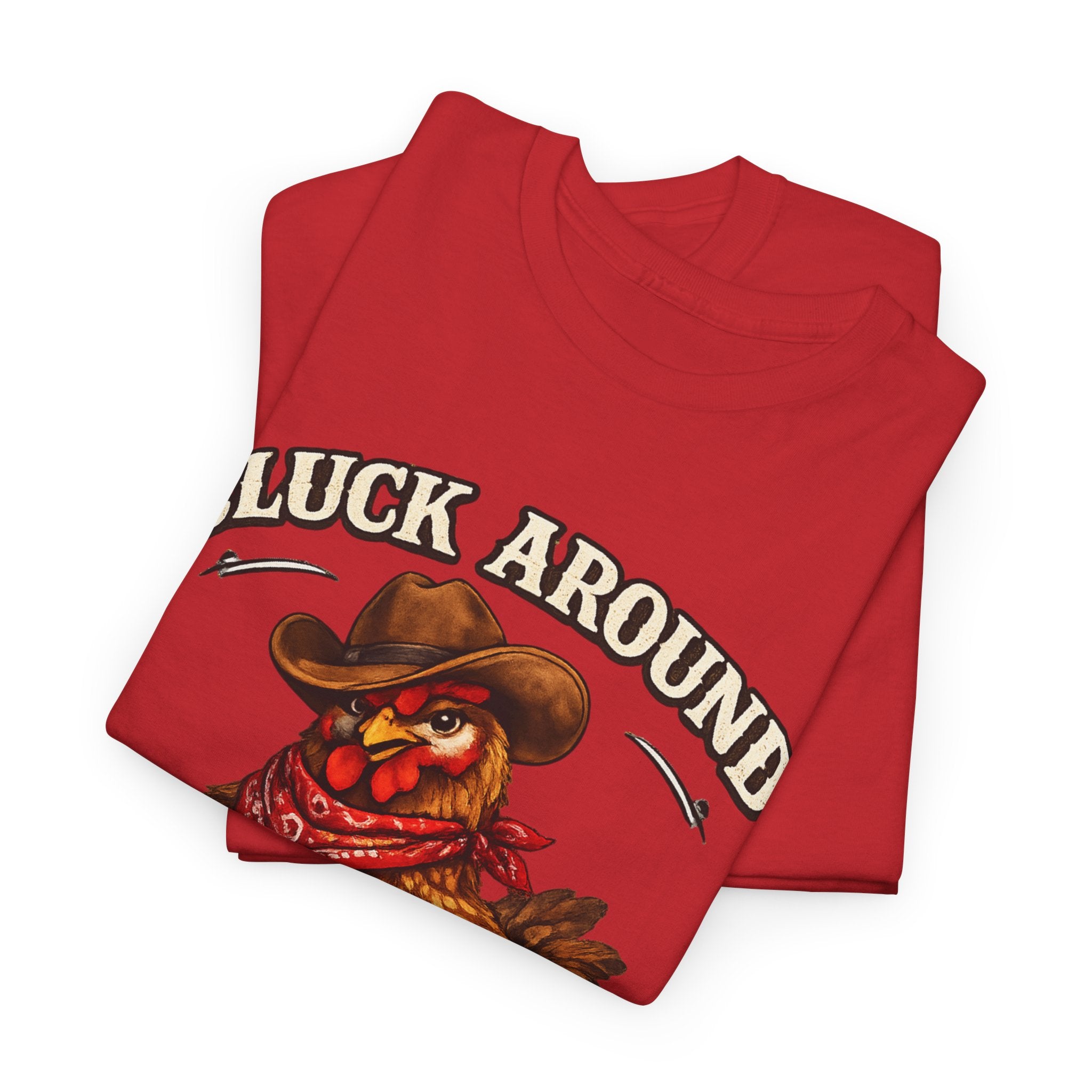 Cluck Around & Find Out