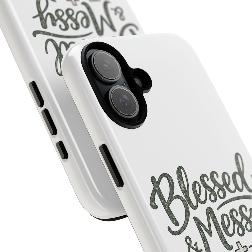 Blessed & Messy Phone Case