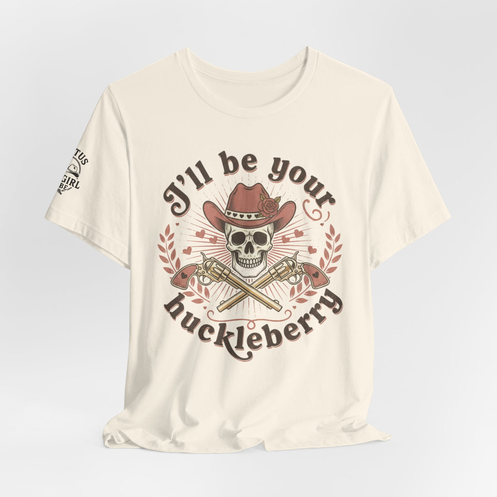 “I’ll Be Your Huckleberry” T-Shirt
