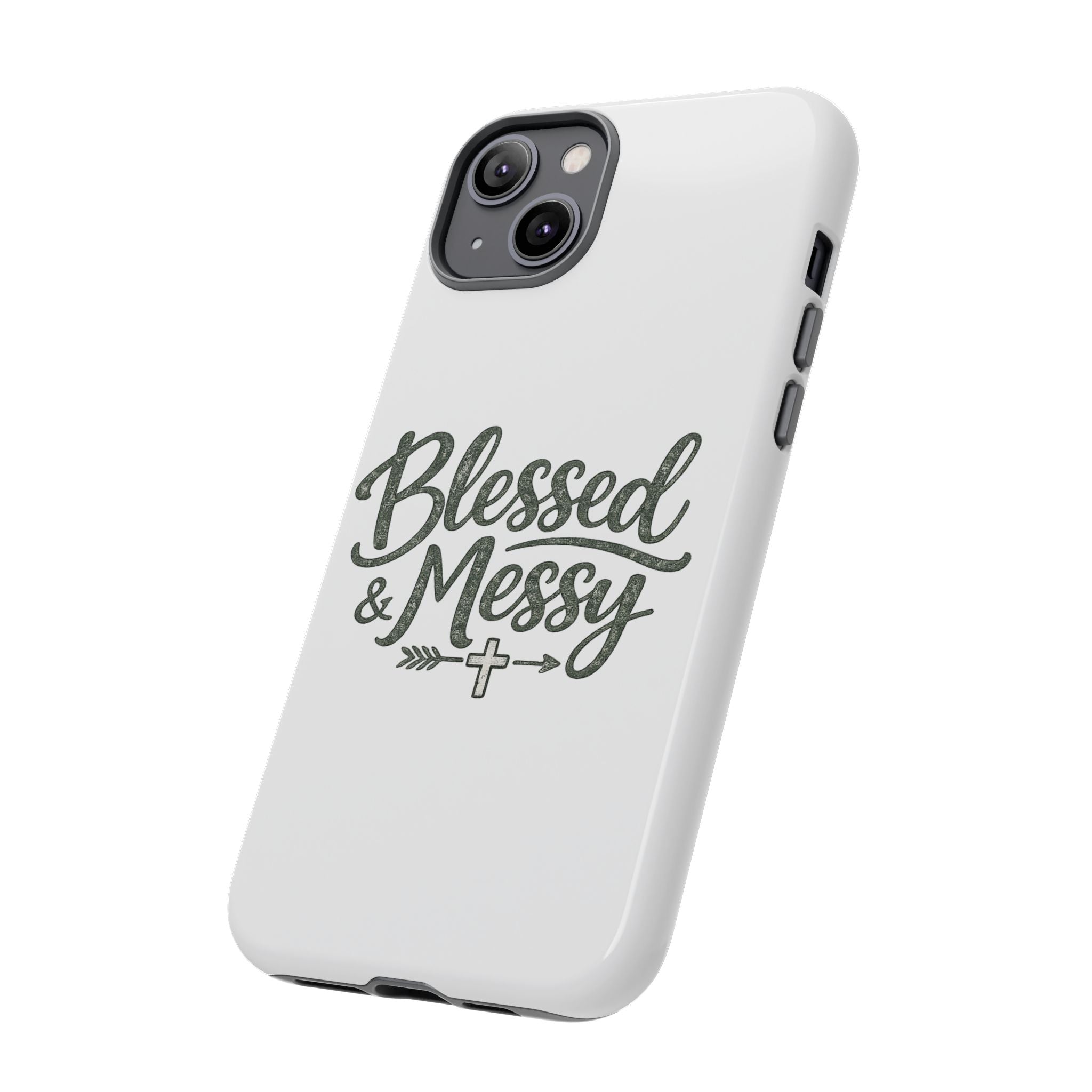 Blessed & Messy Phone Case