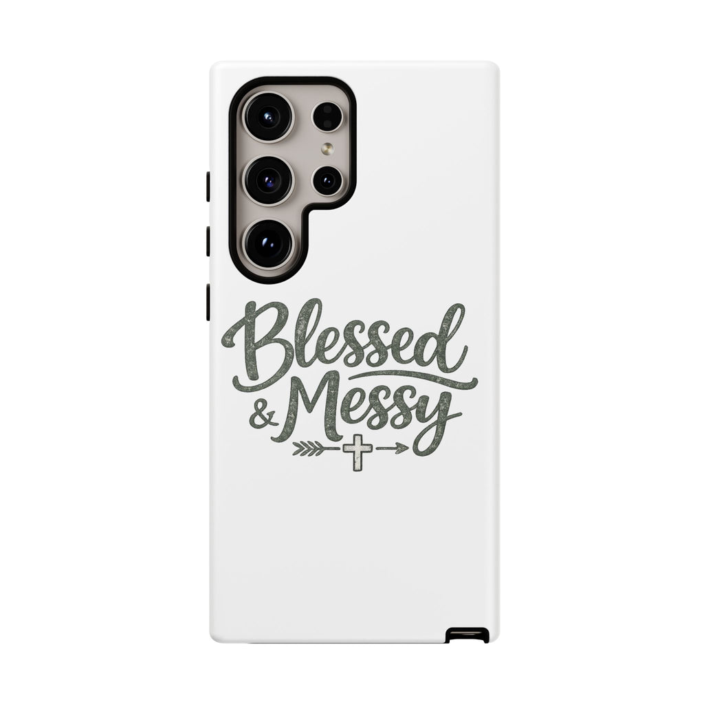 Blessed & Messy Phone Case