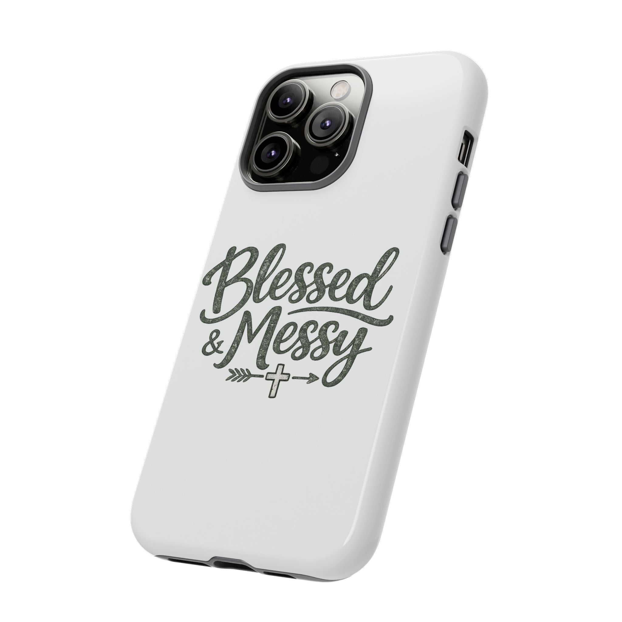 Blessed & Messy Phone Case