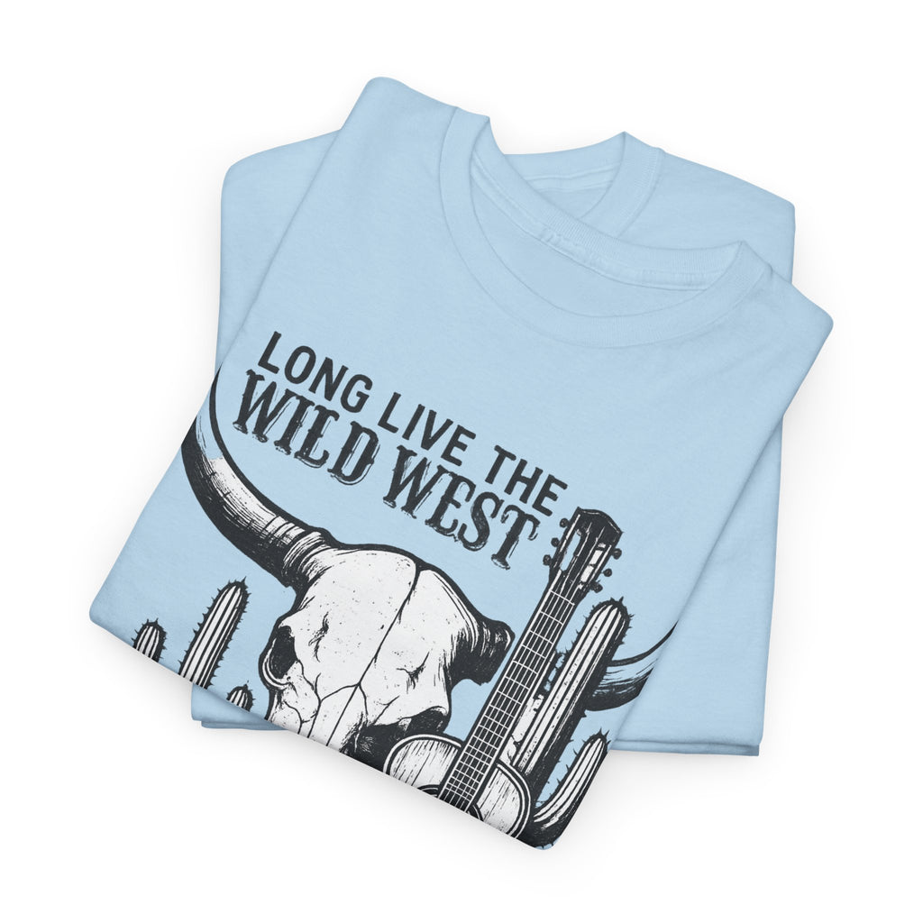 Long Live The Wild West