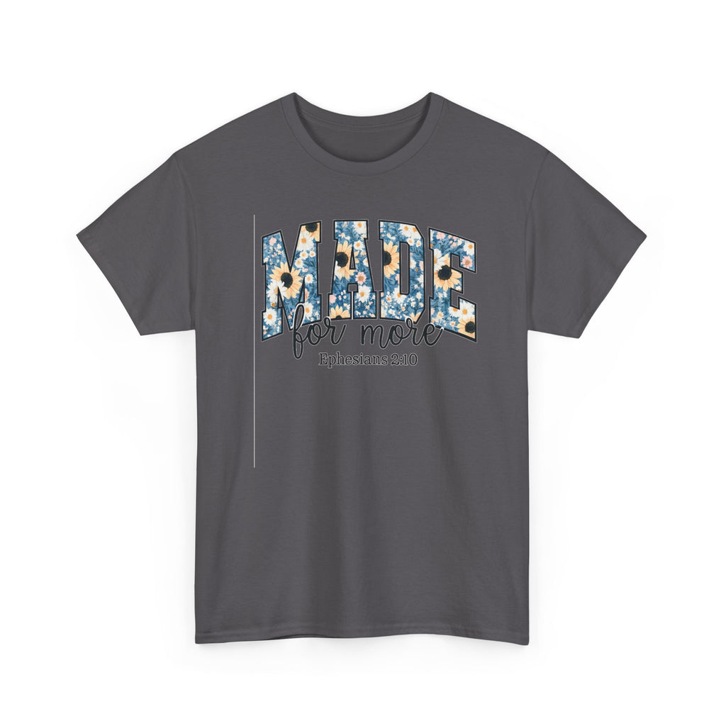 Made For More