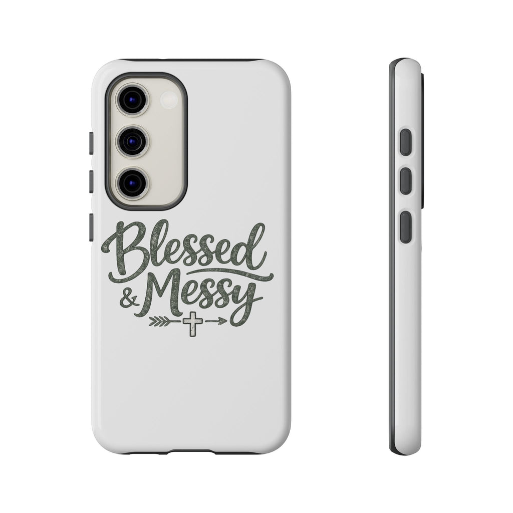 Blessed & Messy Phone Case