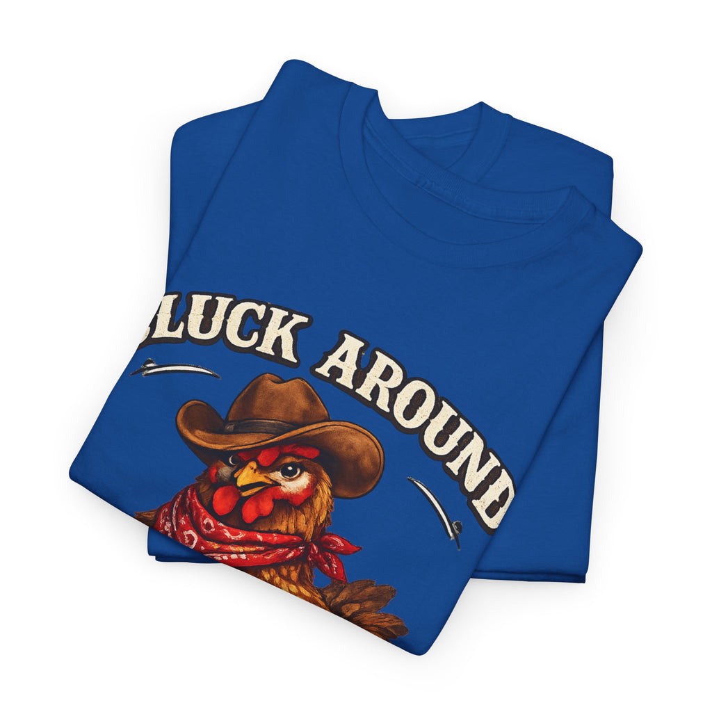 Cluck Around & Find Out