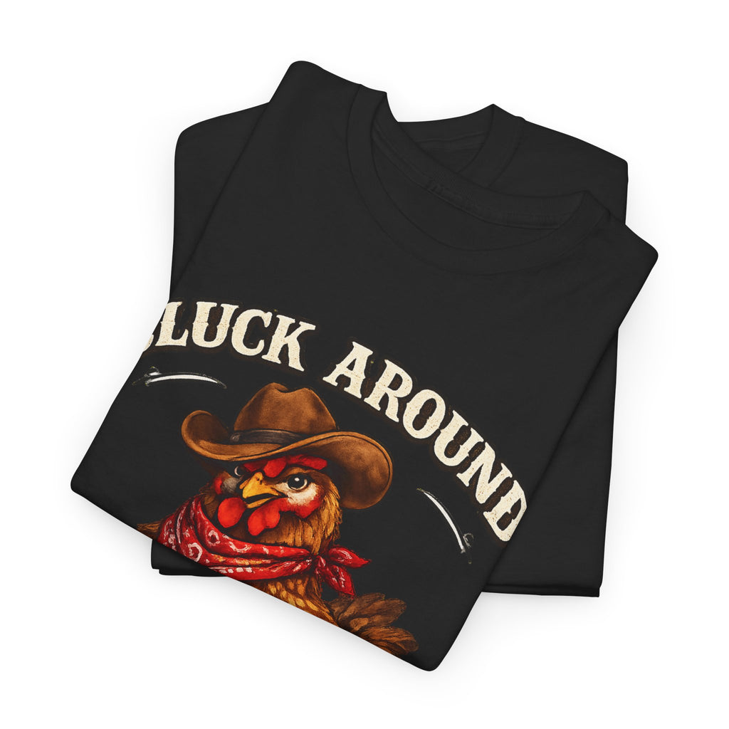 Cluck Around & Find Out