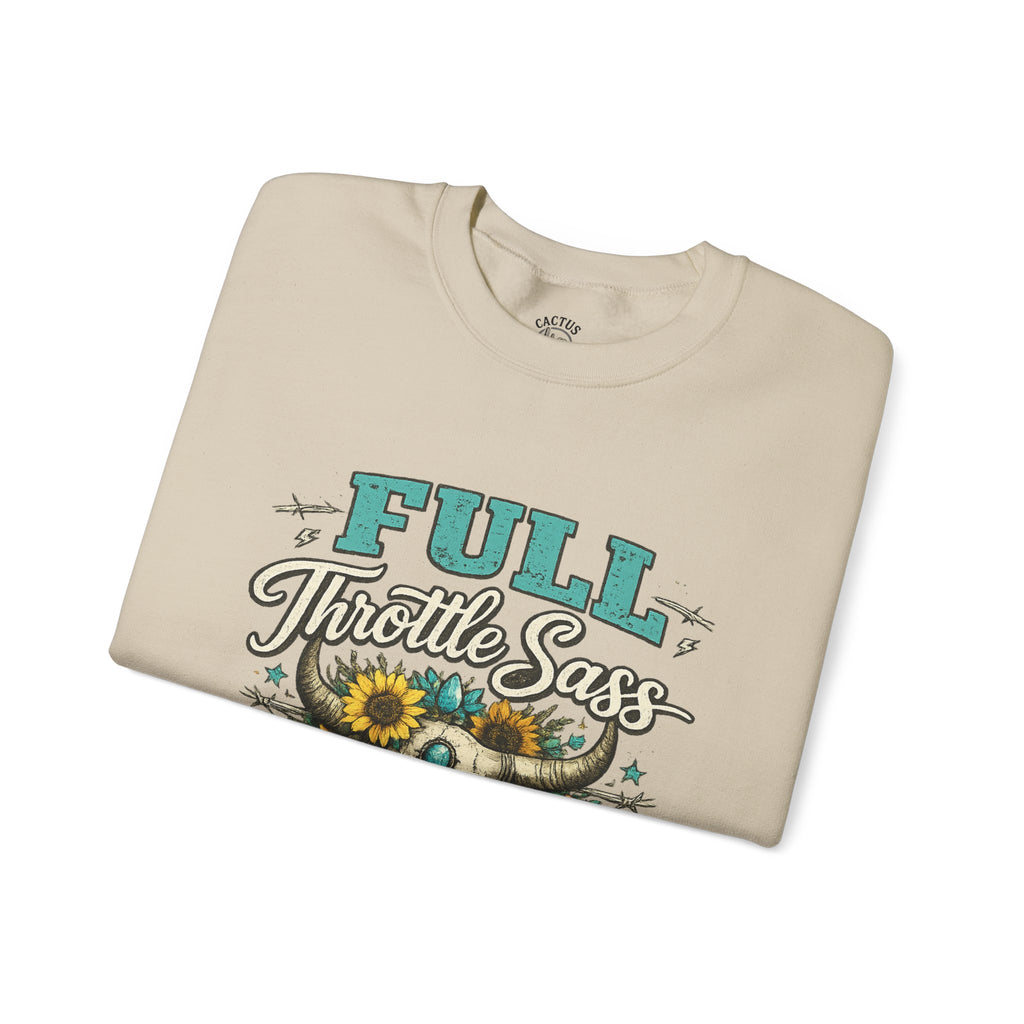 Full Throttle Sass - Sweatshirt