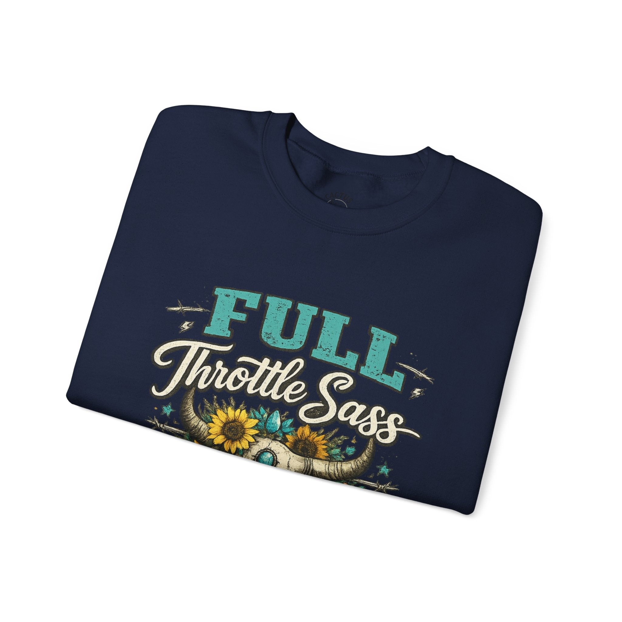 Full Throttle Sass - Sweatshirt
