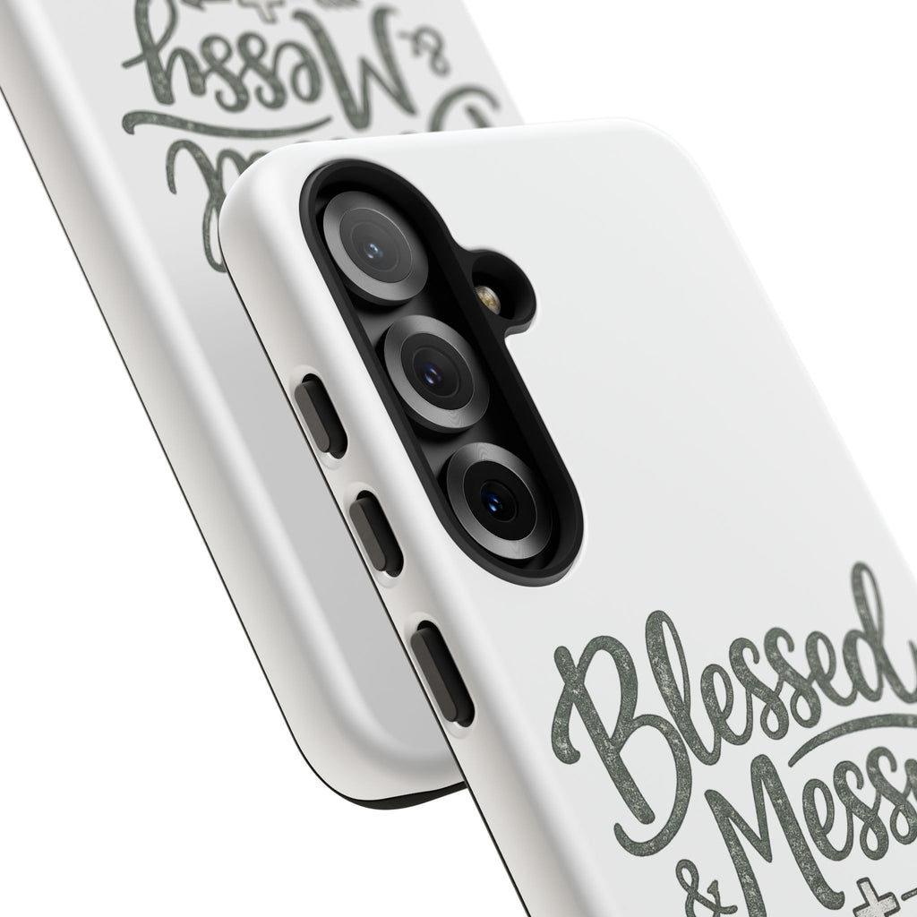 Blessed & Messy Phone Case