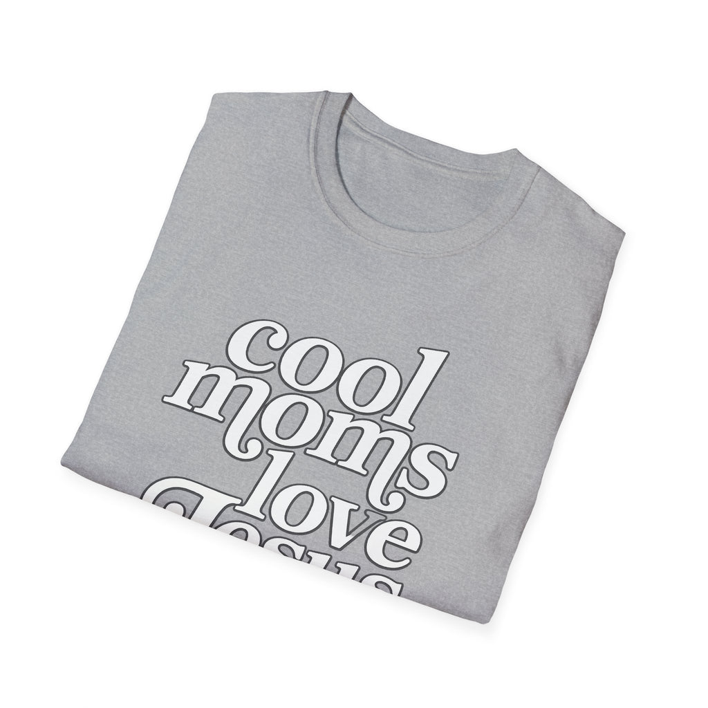 Cool Moms Love Jesus