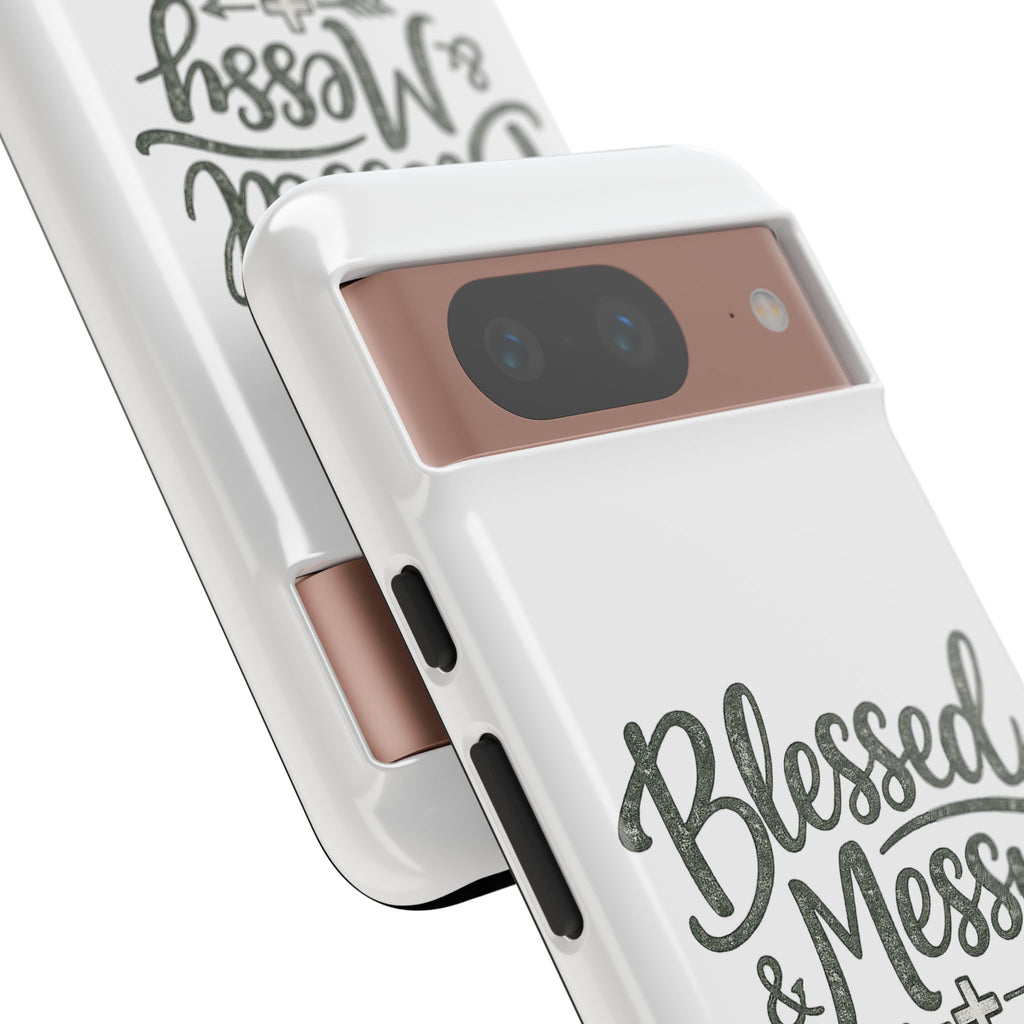 Blessed & Messy Phone Case