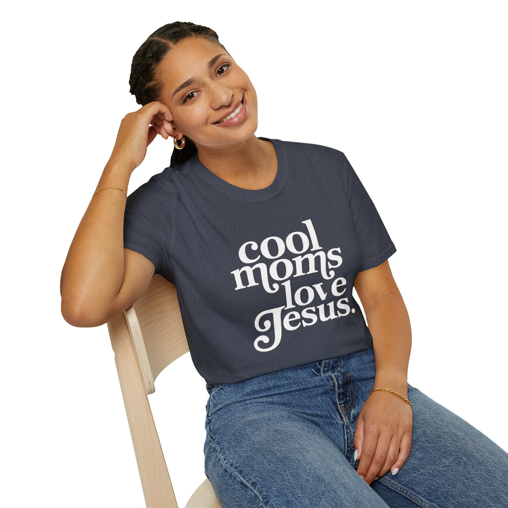 Cool Moms Love Jesus