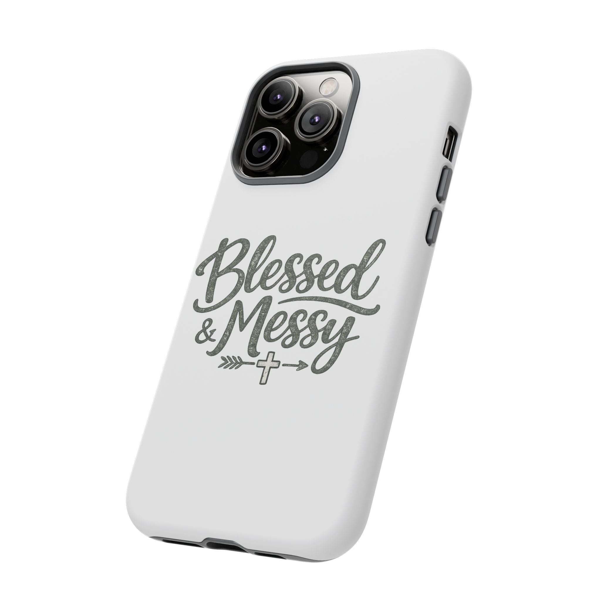 Blessed & Messy Phone Case