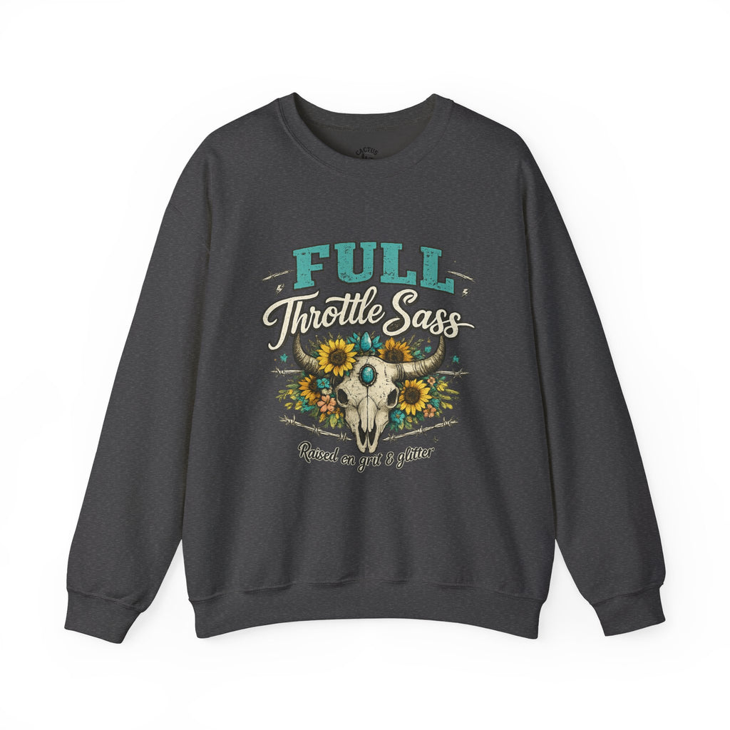 Full Throttle Sass - Sweatshirt