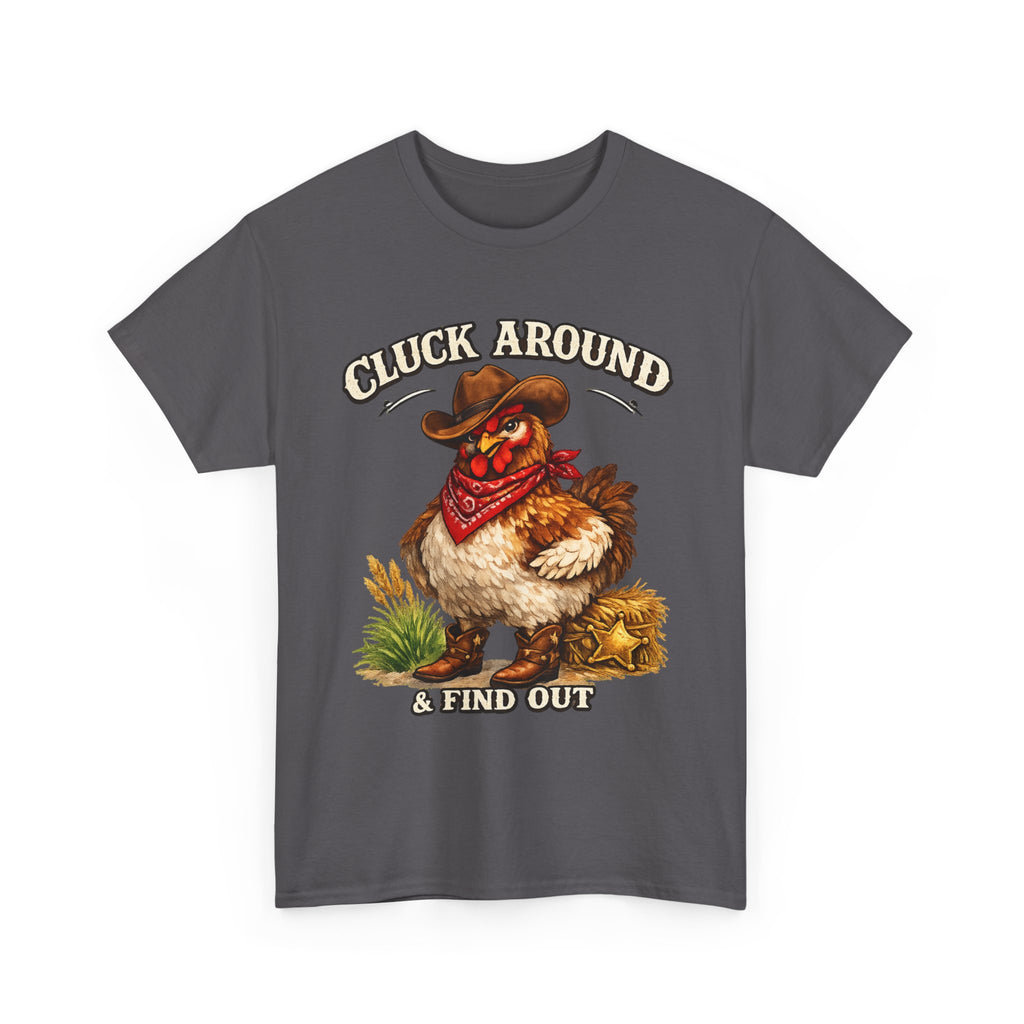 Cluck Around & Find Out