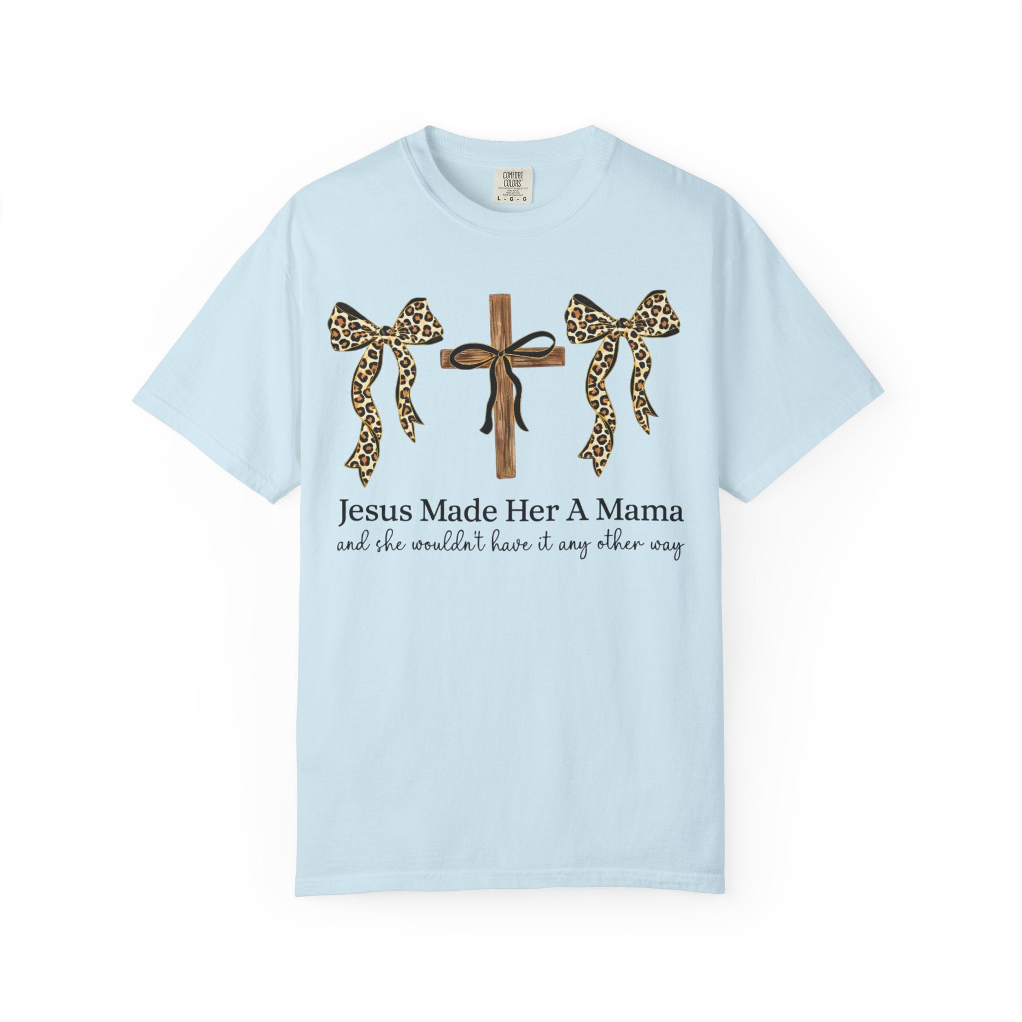 Jesus Made Her a Mama