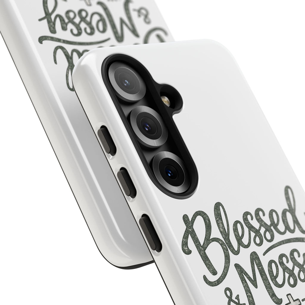 Blessed & Messy Phone Case